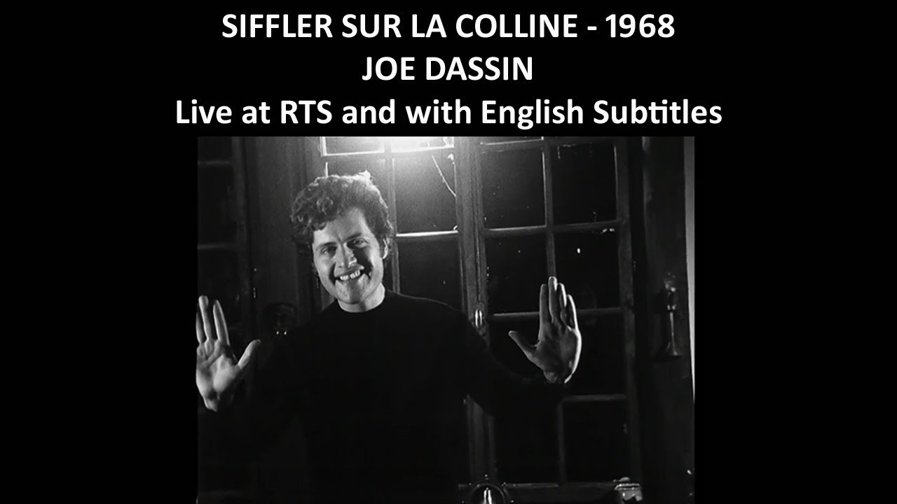 Siffler sur la colline - Joe Dassin - Live at RTS with English Subtitles - 1968