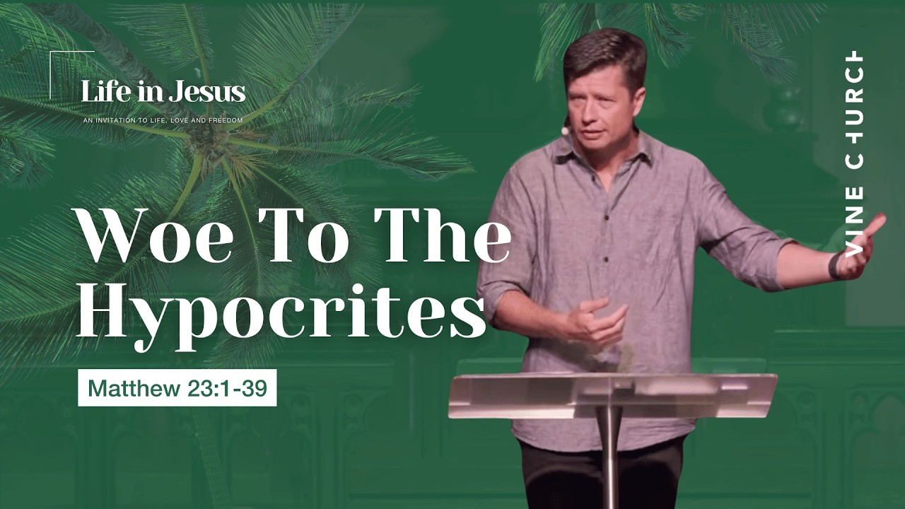 Dave Thompson | Woes to the Hypocrites (Matthew 23:1–39)