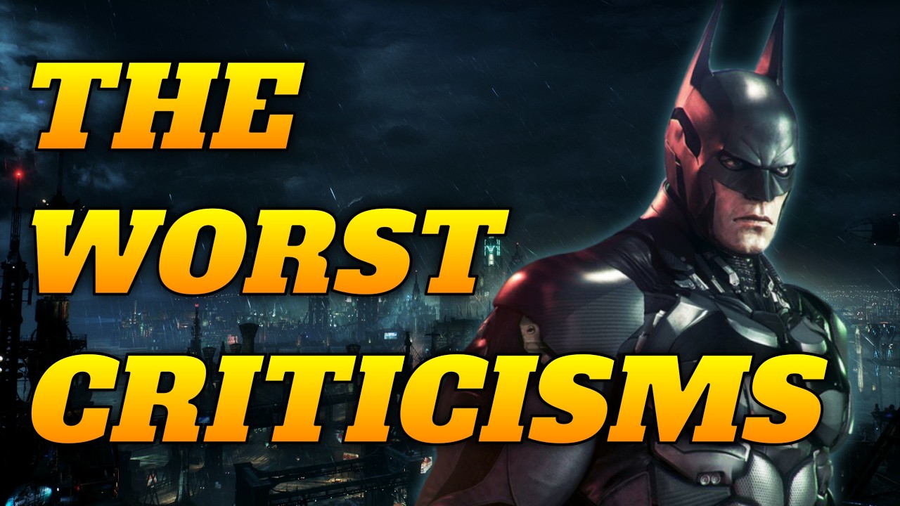 Debunking THE WORST Batman: Arkham Knight Takes