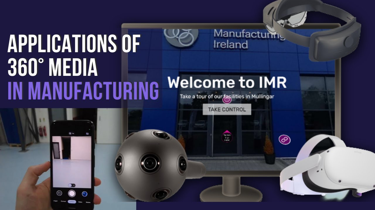 Applications of 360° Media in Manufacturing