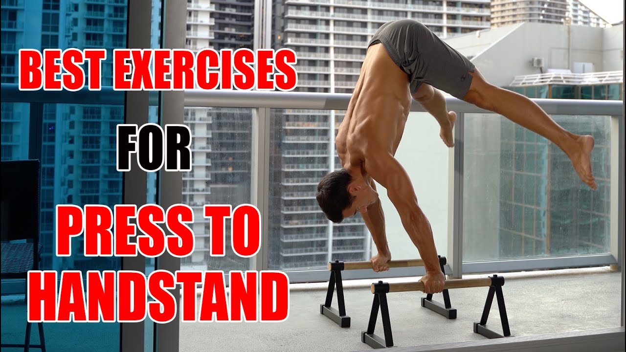 Best Exercises for Press to Handstand