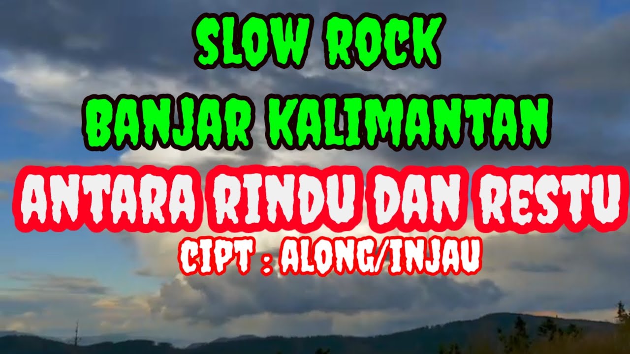 ANTARA RESTU DAN RINDU lagu slow rock kalimantan #laguviral #lagusedih #trending #viral  #lagubanjar
