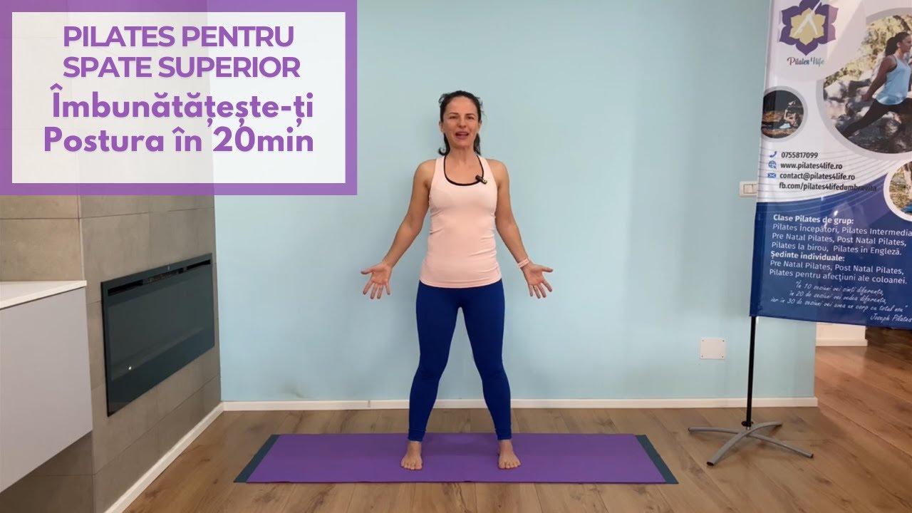 Pilates pentru Spate Superior – Îmbunătățește-ți Postura în 20 de Minute