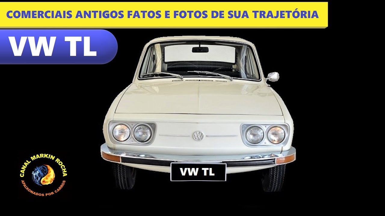 VW 1600 TL - História Completa Comerciais Fatos e Fotos de Sua Trajetória