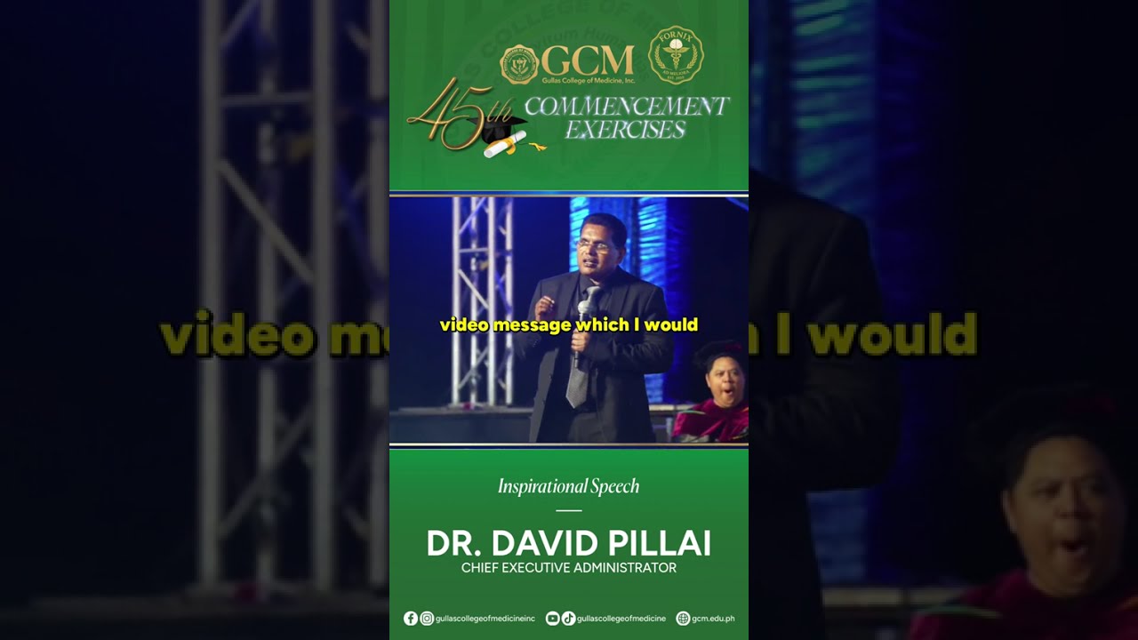 𝗗𝗿. 𝗗𝗮𝘃𝗶𝗱 𝗞. 𝗣𝗶𝗹𝗹𝗮𝗶'𝘀 𝗜𝗻𝘀𝗽𝗶𝗿𝗶𝗻𝗴 𝗟𝗲𝗮𝗱𝗲𝗿𝘀𝗵𝗶𝗽 𝗮𝘁 𝗚𝗖𝗠&rsquo;𝘀 𝟰𝟱𝘁𝗵 𝗖𝗼𝗺𝗺𝗲𝗻𝗰𝗲𝗺𝗲𝗻𝘁 𝗘𝘅𝗲𝗿𝗰𝗶𝘀𝗲𝘀