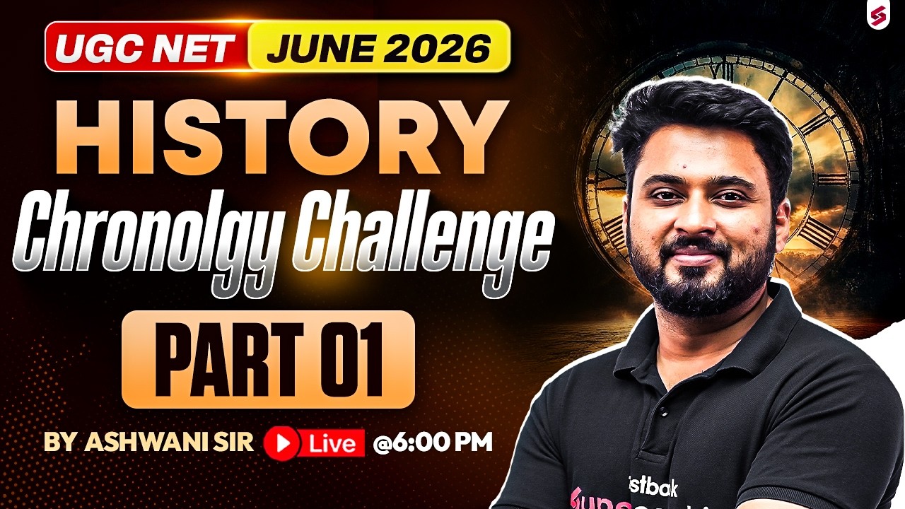UGC NET History Classes 2026 | UGC NET History Chronology Questions #1 | UGC NET History By Ashwani