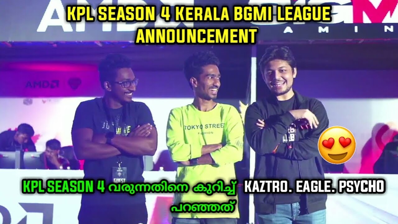 KPL SEASON 4 Kerala BGMI LEAGUE ANNOUNCEMENT🔥| KAZTRO. EAGLE. PSYCHO  😍
