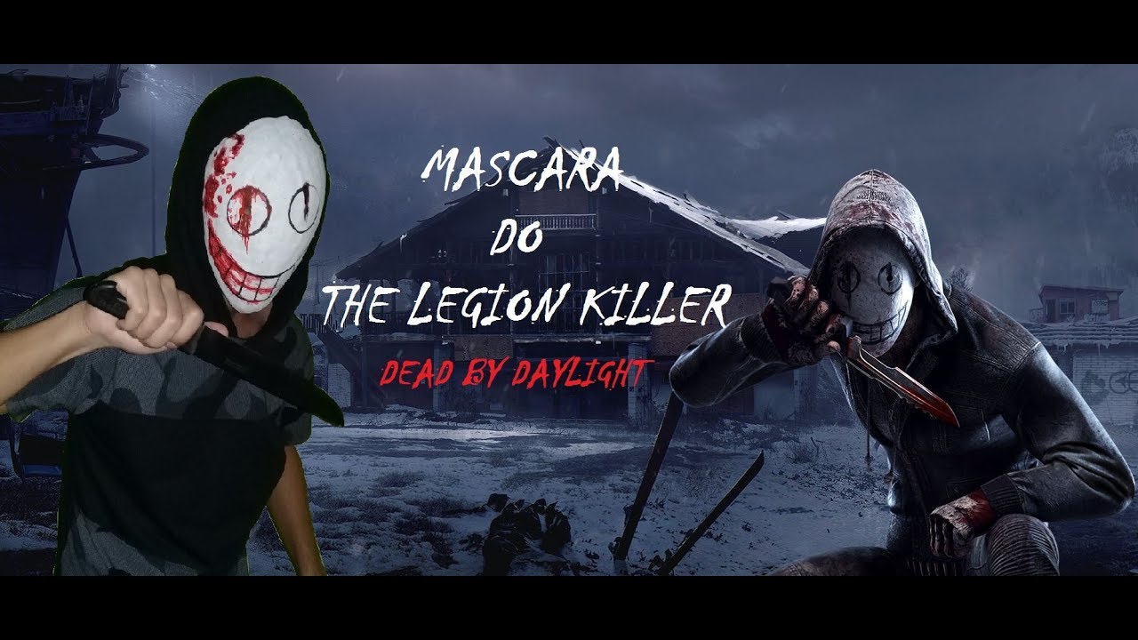 Mascara do The Legion Killer ( DEAD BY DAYLIGHT )