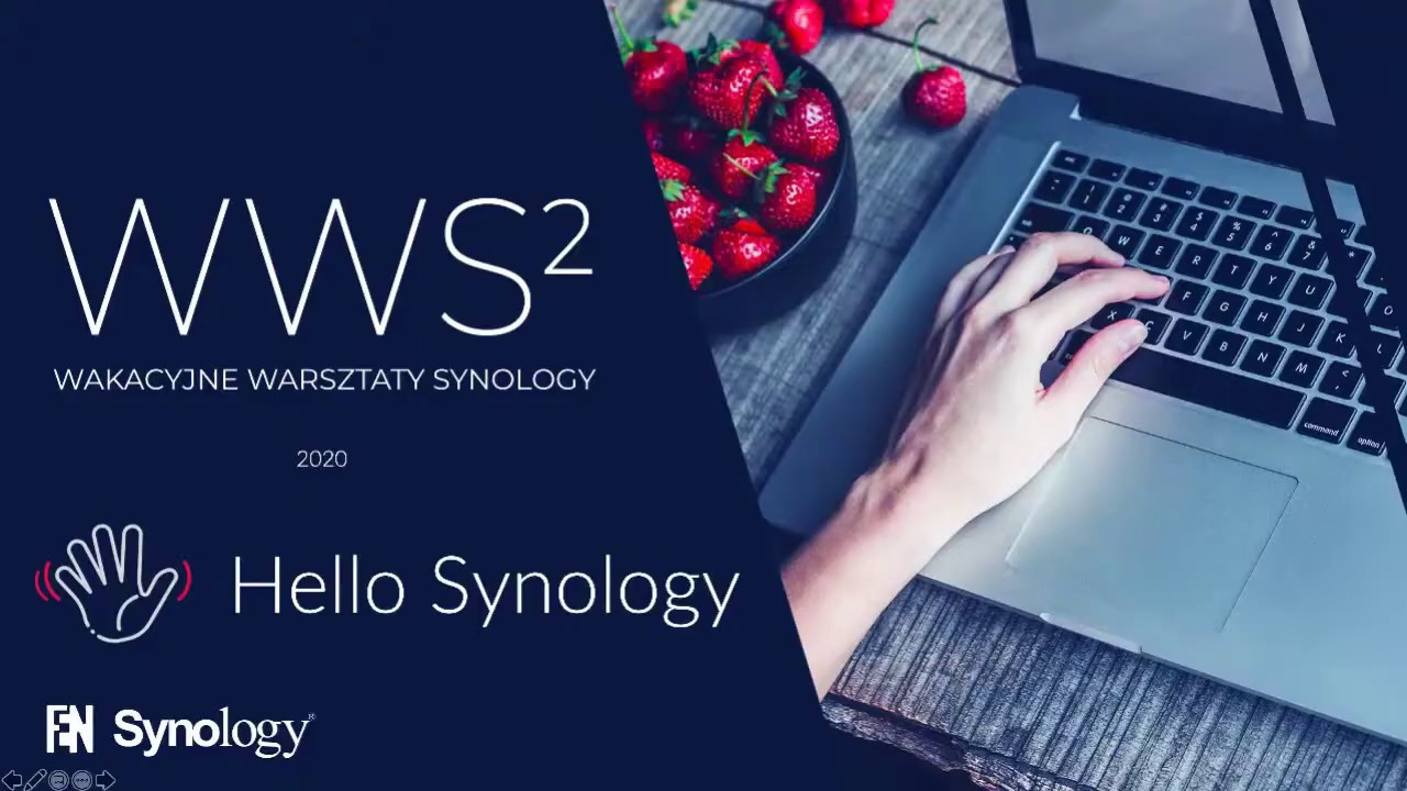 Hello Synology – przegląd produktów oraz wprowadzenie do DSM - Wakacyjne Warsztaty Synology 2020