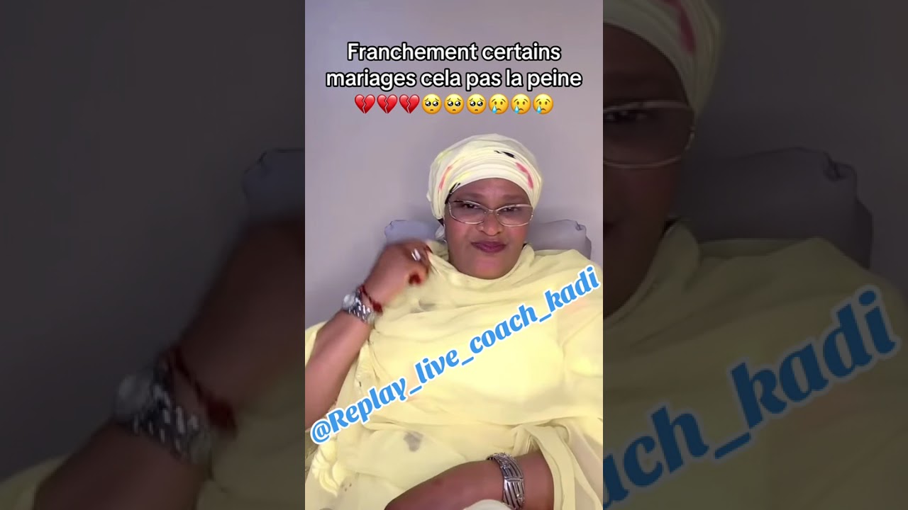 Coach kadi relation conjugale écoute cette femme ça fait trop pitié 😢🥺 #coachkadilive #coachkadi