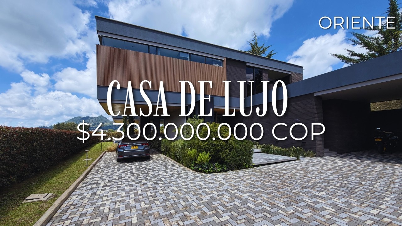 Casa de Lujo en el Oriente Antioqueño 🌿 | 2.550 m² de Lote y Diseño Moderno