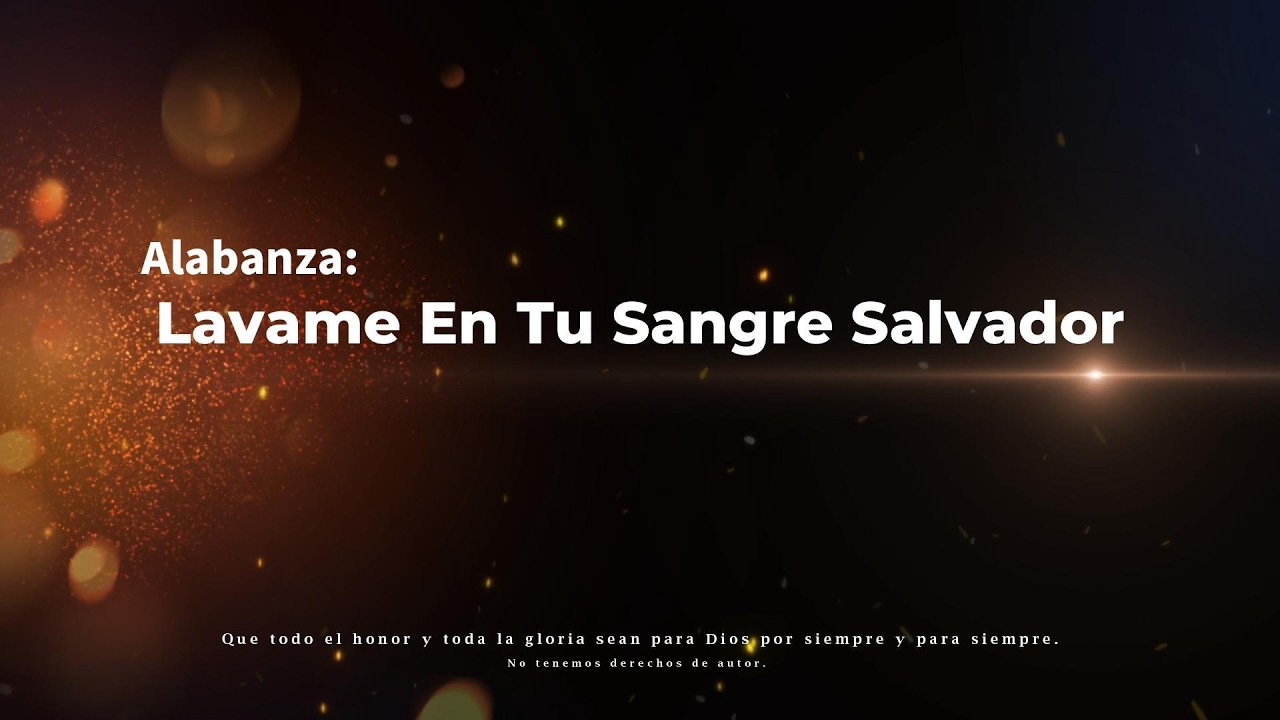 Lávame en tu sangre Salvador Cover / Alabanzas congregacionales
