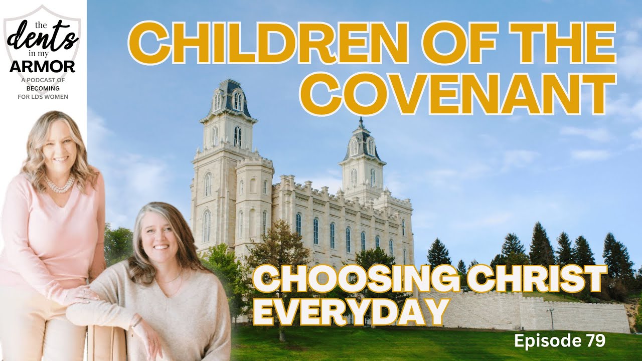 Дети Завета: Выбор Христа каждый день (Эпизод 79)