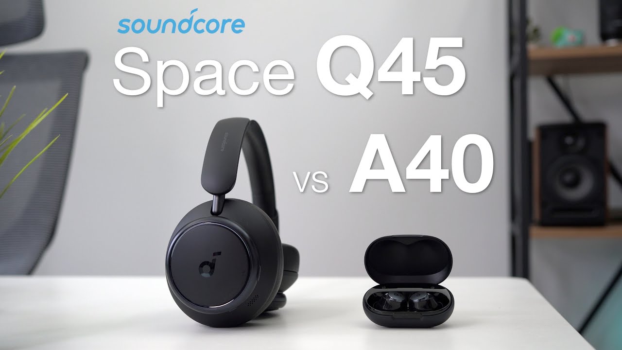 Обзор Soundcore Space Q45 против A40 (против Life Q35) | Новые короли аккумуляторов!
