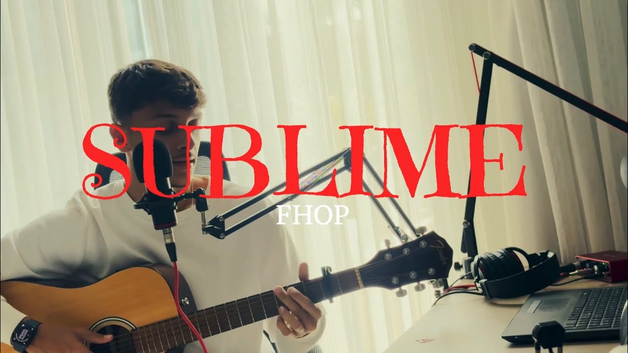 SUBLIME- FHOP (COVER) 