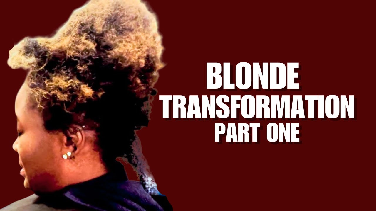 Black to Blonde Hair Transformation on Natural Hair | Lightening Process Explained
