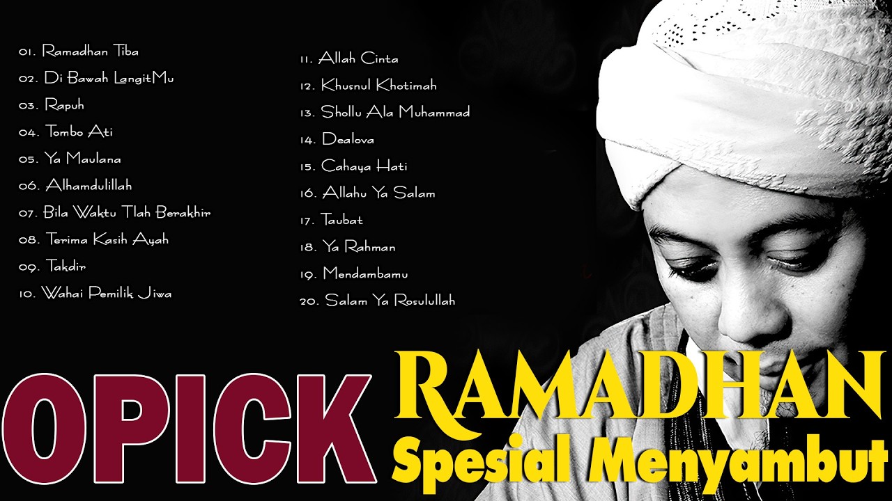 O P I C K FULL ALBUM - LAGU RELIGI ISLAM TERBAIK DAN TERPOPULER SEPANJANG MASA