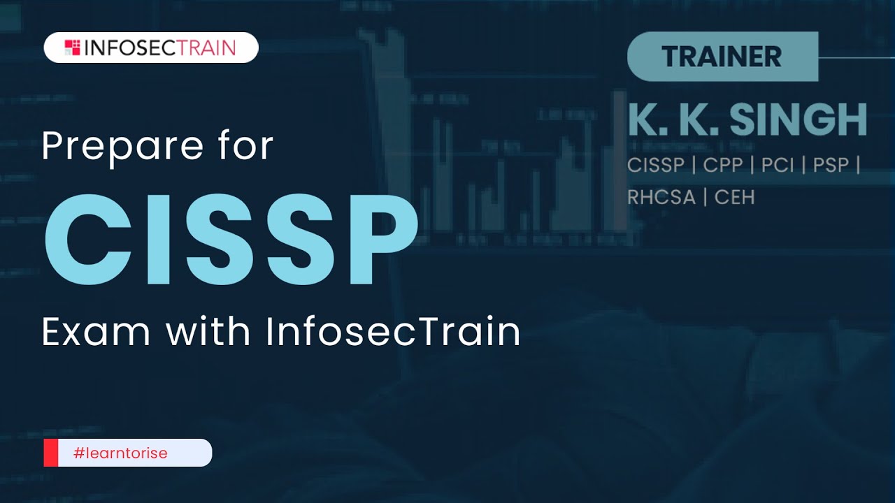 Prepare for CISSP Exam | CISSP Exam Domains | CISSP Question and Answer practice | InfosecTrain