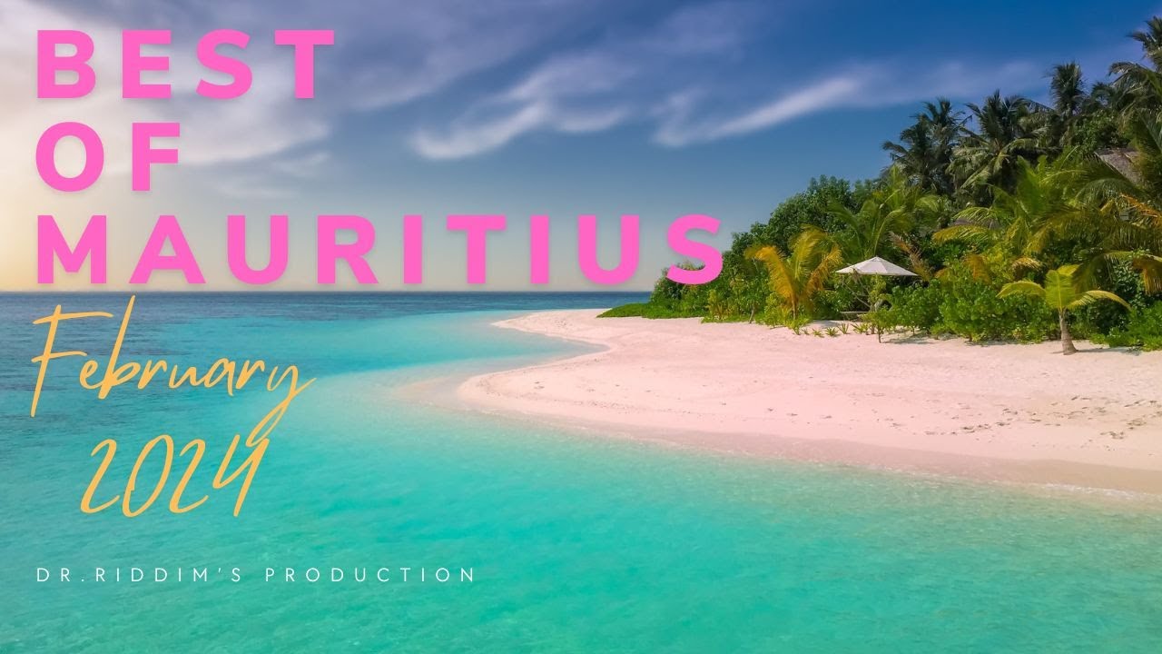 BEST Of Mauritius February 2024