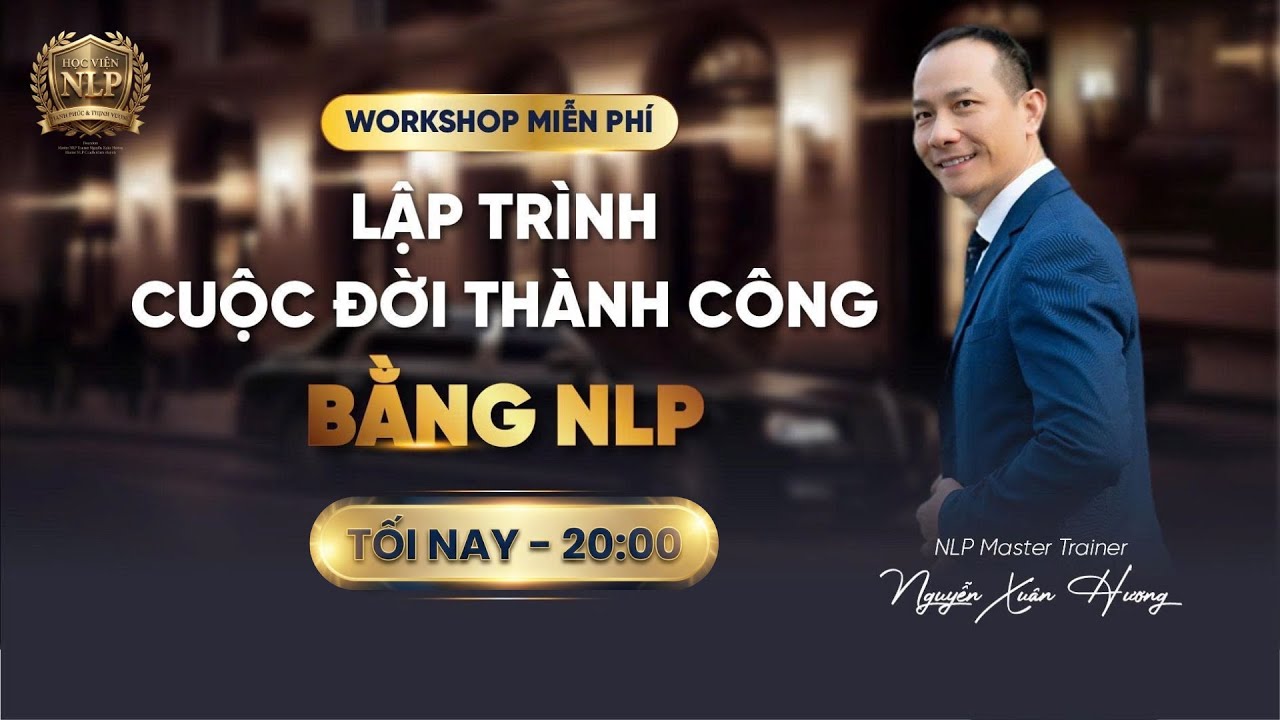 LẬP TRÌNH CUỘC ĐỜI THÀNH CÔNG BẰNG NLP