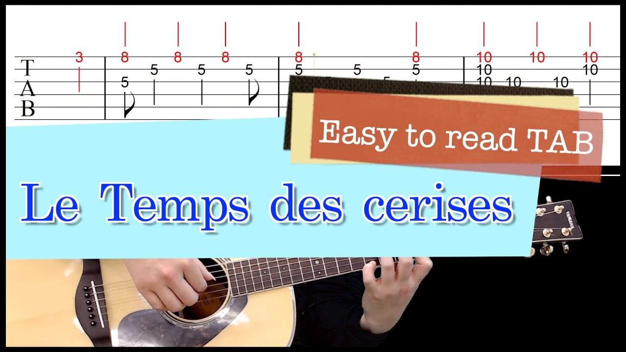 さくらんぼの実る頃　Le Temps des cerises【Finger Style Solo Guitar cover 】TAB