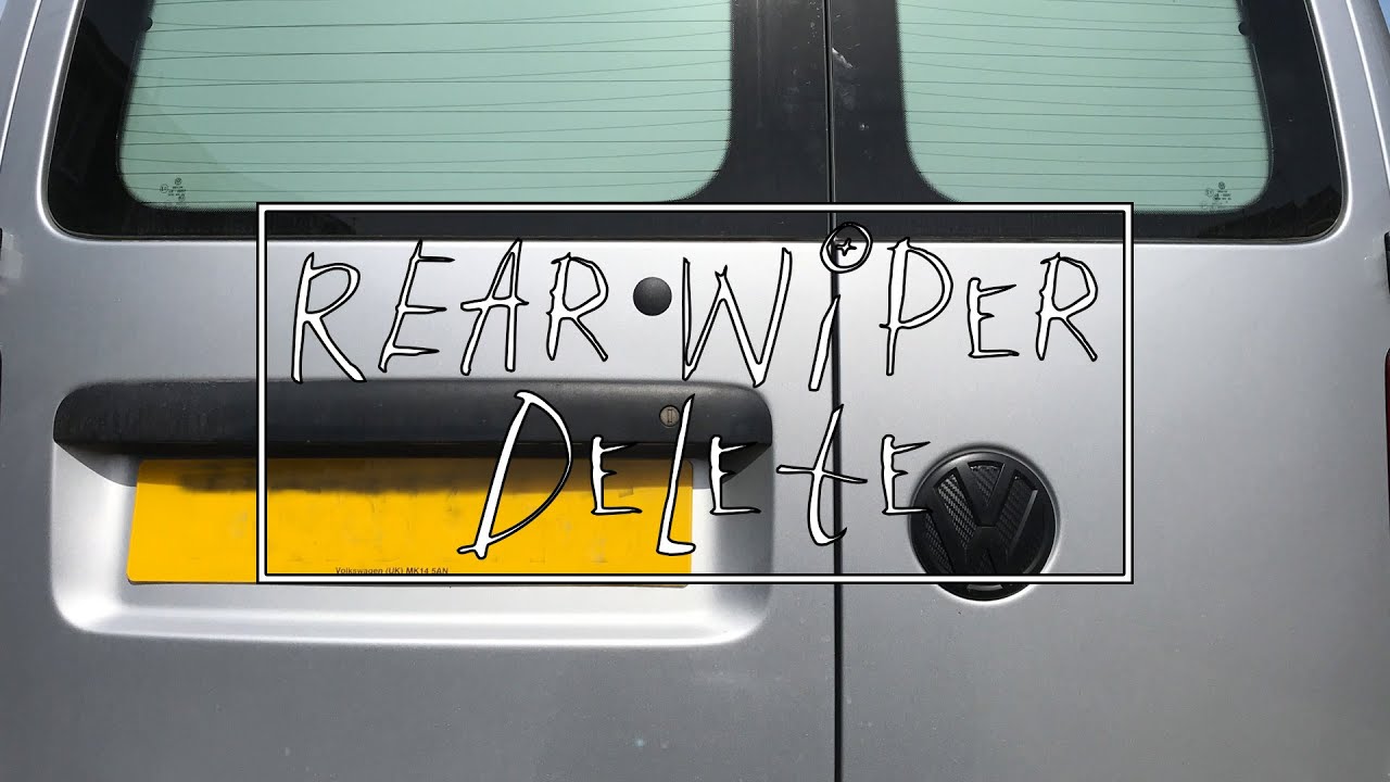 VW Caddy Van Rear Wiper Delete
