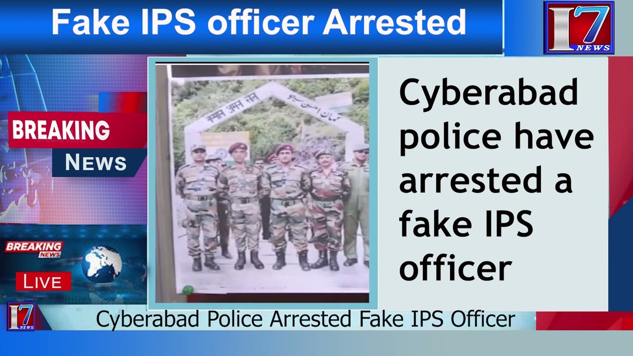 Cyberabad Police Arrested Fake IPS Officer || I7 News