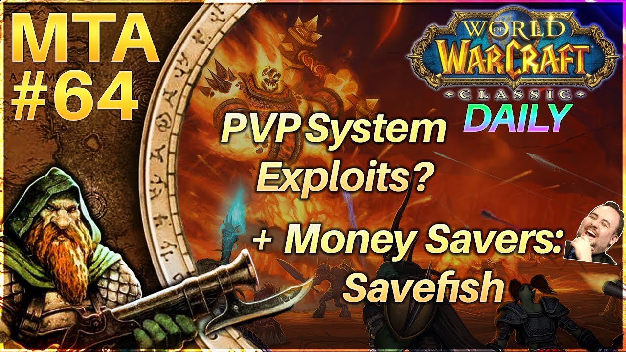 MTA #64 Vanilla WoW Daily | PvP Exploits + Money Savers Sagefish vs Nightfin