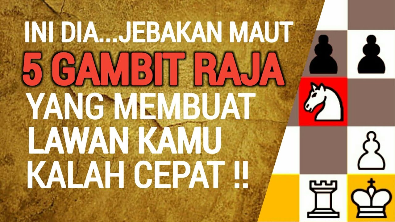 5 PEMBUKAAN GAMBIT RAJA TERBAIK 2025 | Full jebakan catur