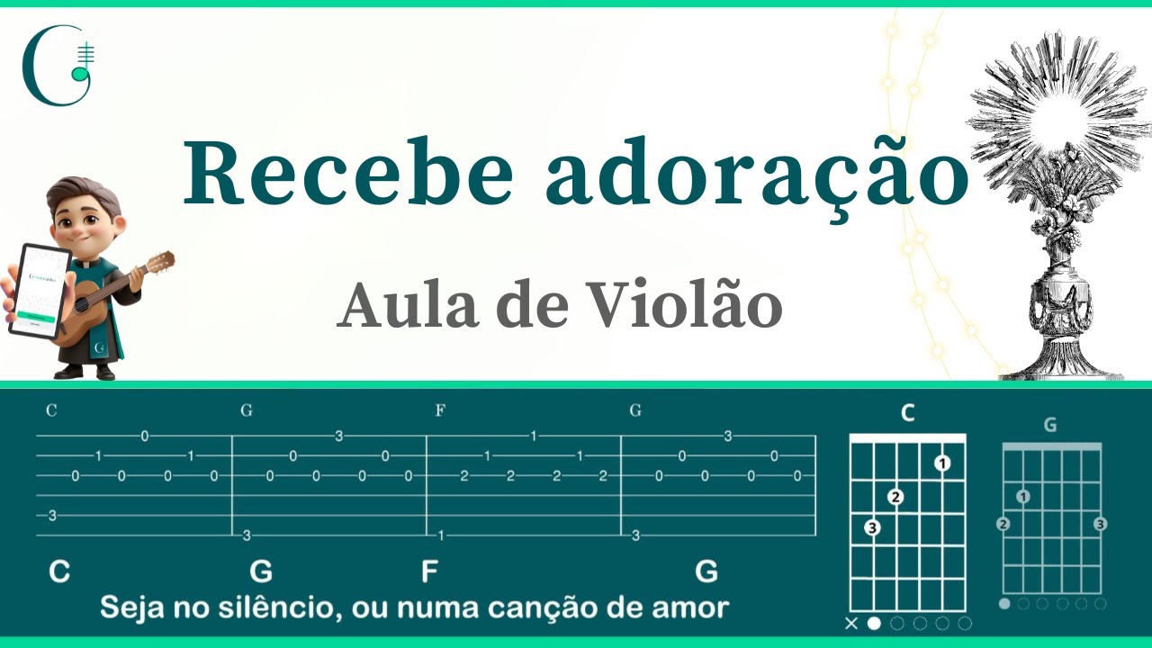 RECEBE ADORAÇÃO (ministério amor e adoração) - CANTO DE COMUNHÃO (como tocar no violão)