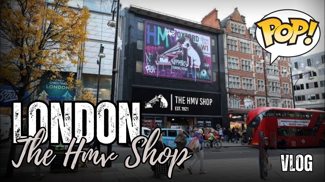 Londra’da Koleksiyon Cenneti! HMV Shop’ta Funko Pop, Anime Figürleri, Kartlar ve Daha Fazlası!