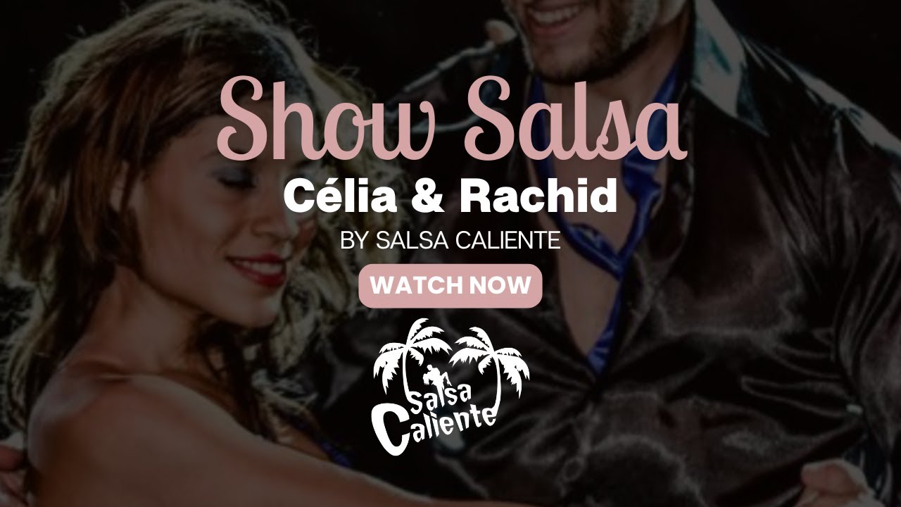 Show n°2 Célia & Rachid (Salsa Caliente Paris) sur Merecumbe de Johnny Colon