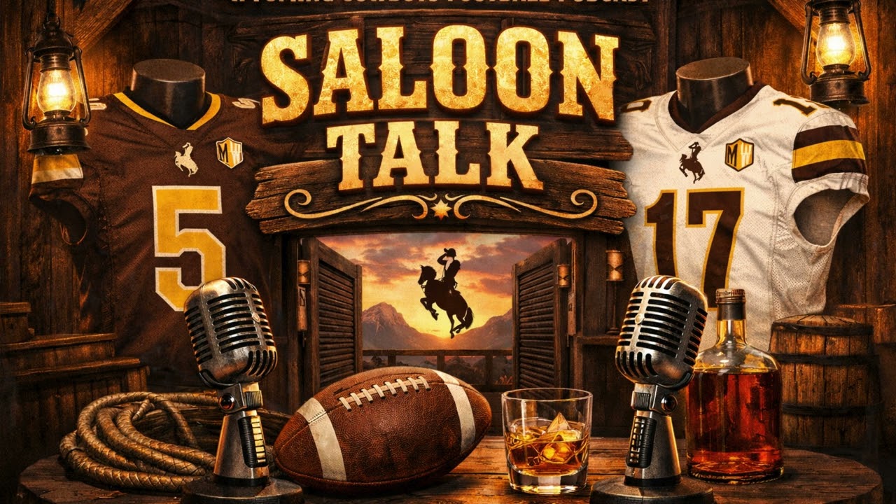 Saloon Talk Ep.7 Nate Johnson etches his name in Wyoming history | college football 26 |