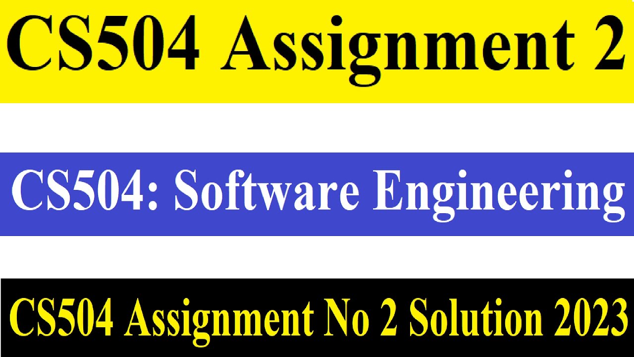 CS504 Assignment 2 | CS504 Assignment No 2 Solution 2023 | CS504 Assignment 2 Solution