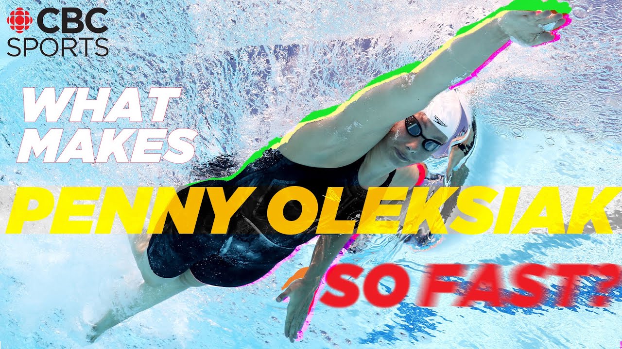 What makes Penny Oleksiak swim so fast? | World Aquatic Championships 2022 | CBC Sports