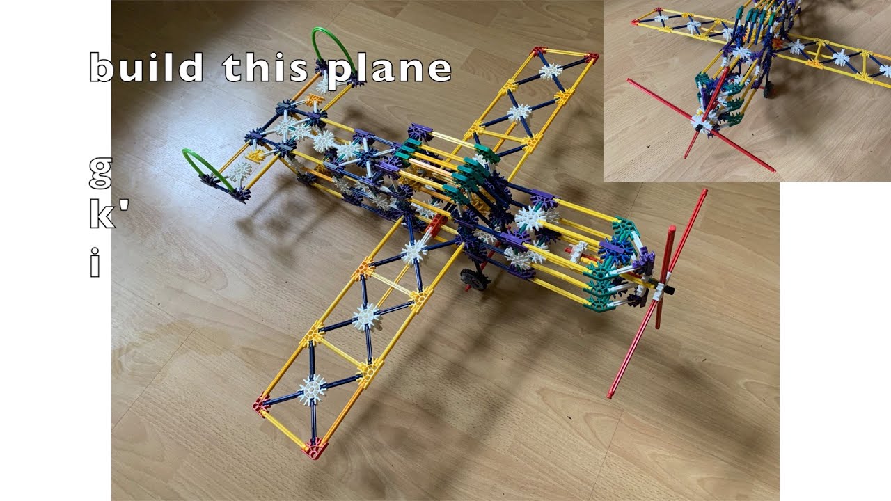 how to build a large knex plane