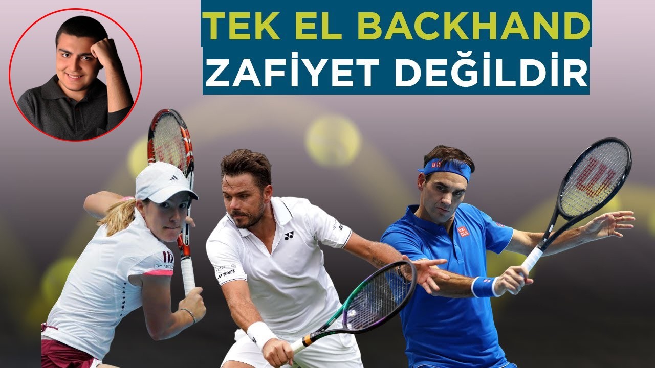 Tenis Analiz #3 | Tek El Backhand Zafiyet Değildir