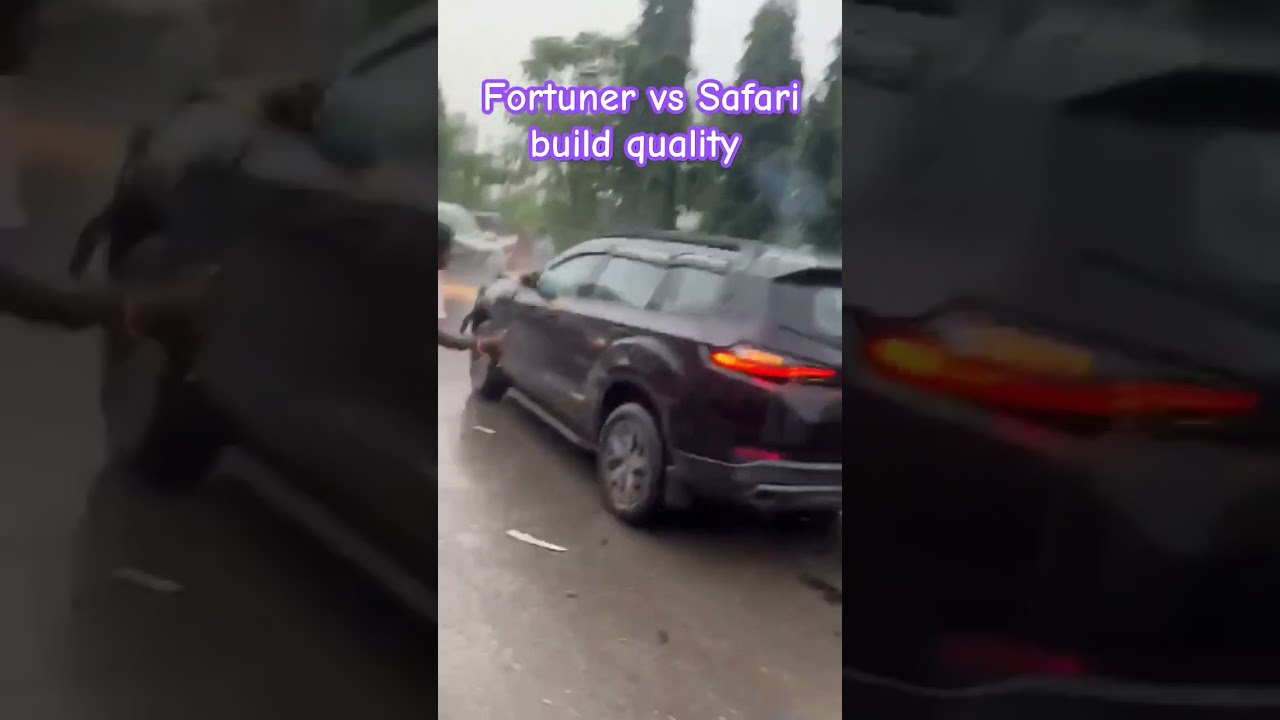 Fortuner vs Safari build quality #fortuner #safari #tata #toyota #toyotafortuner #fortunerlover #5