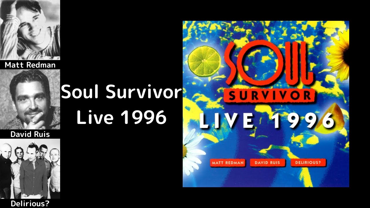 Soul Survivor Live 1996 (Full Album)