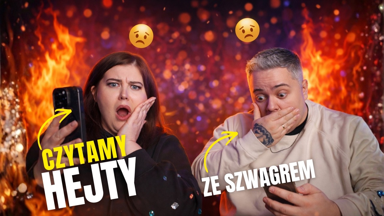CZYTAMY HEJTY ZE SZWAGREM 😱