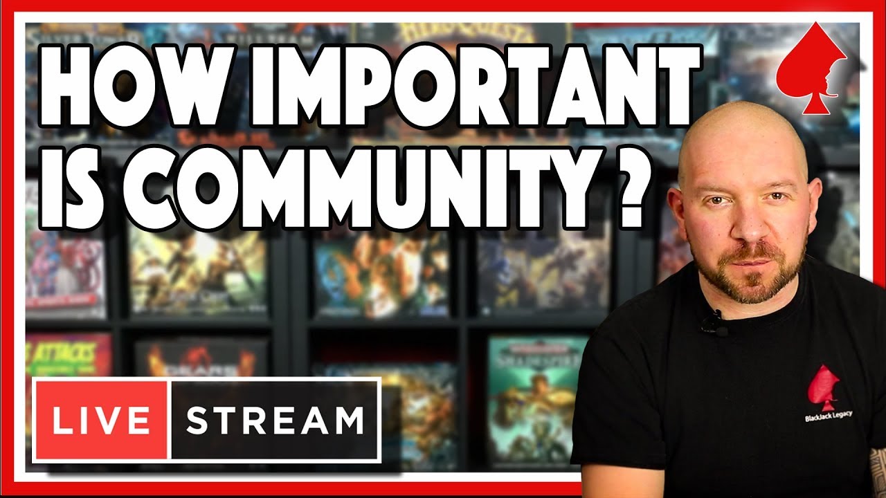How Important is Community in Tabletop Gaming? Monday Night Live Stream