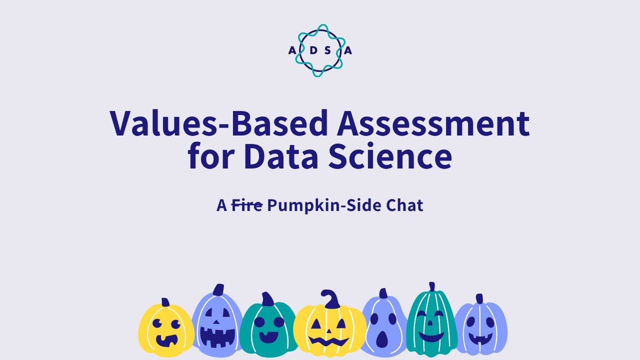 Pumpkin-side Chat: Values-Based Assessment for Data Science