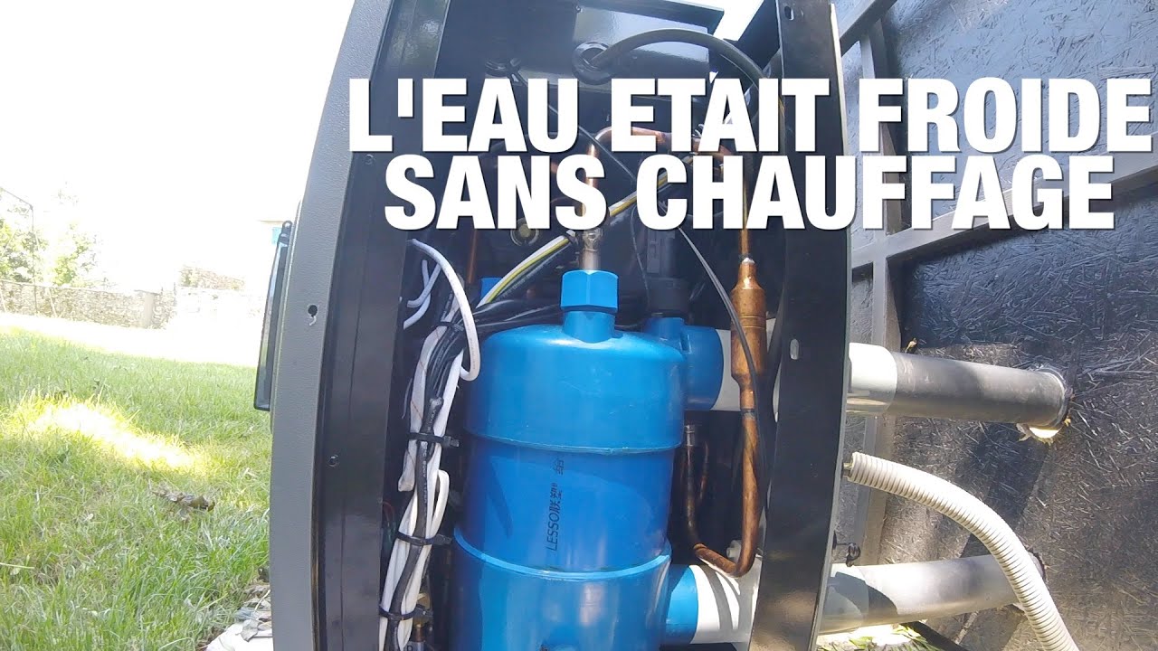 La PANNE de la Pompe à Chaleur de la PISCINE