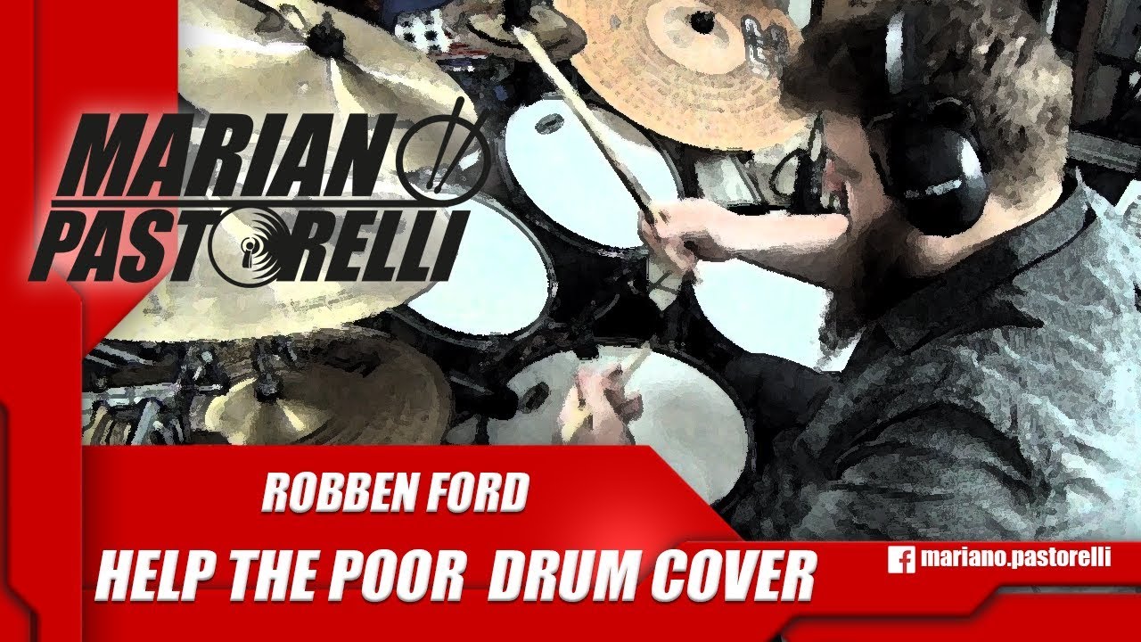Robben Ford - Help The Poor (Drum Cover)