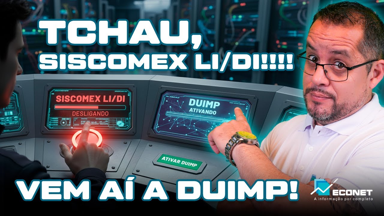 TCHAU, SISTEMA SISCOMEX LI/DI! DUIMP J&Aacute; &Eacute; REALIDADE!!! CONFIRA O CRONOGRAMA COMPLETO DE TRANSI&Ccedil;&Atilde;O