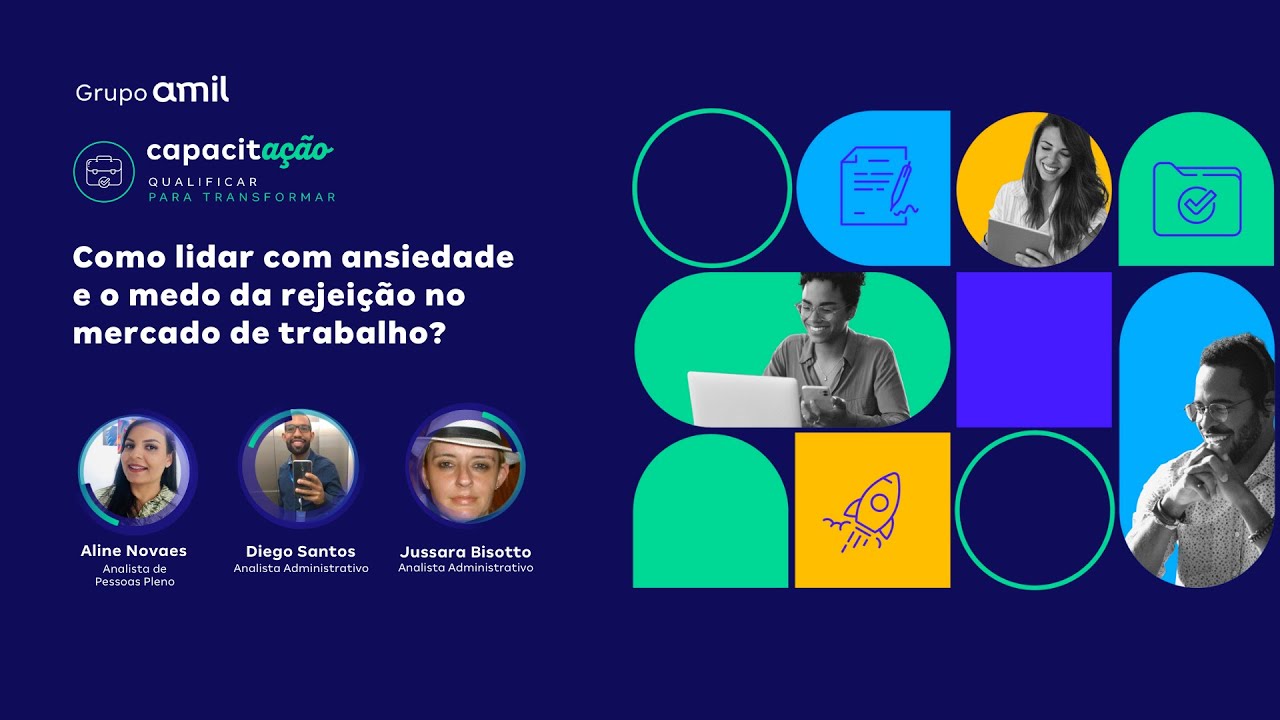 CapacitAÇÃO | Como lidar com ansiedade e o medo da rejeição no mercado de trabalho?