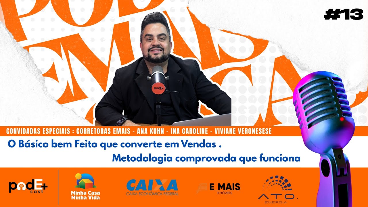 PODCASTEMAIS - O basico bem Feito que Converte em Venda !!