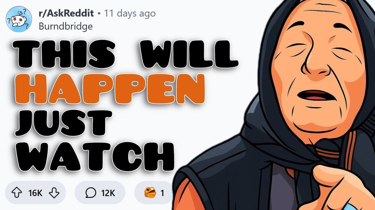 These Reddit Predictions Might Actually Come True&hellip;