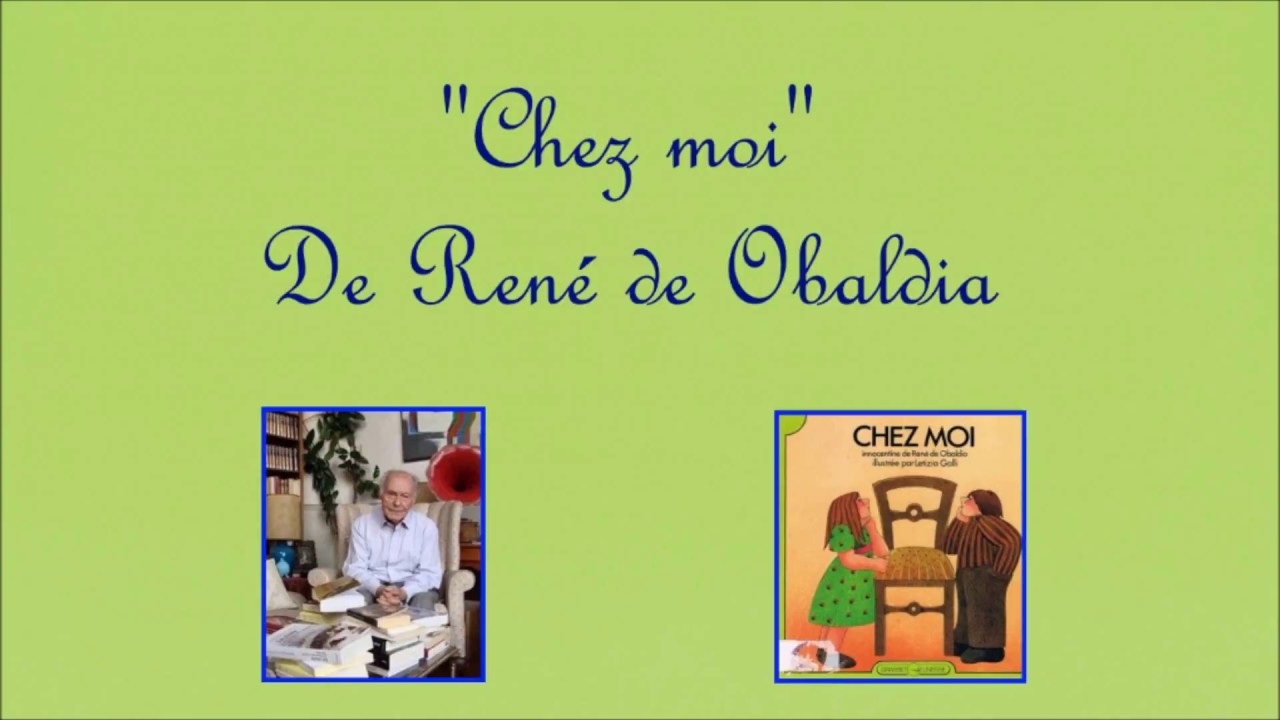 Chez moi (Ren&eacute; de Obaldia)