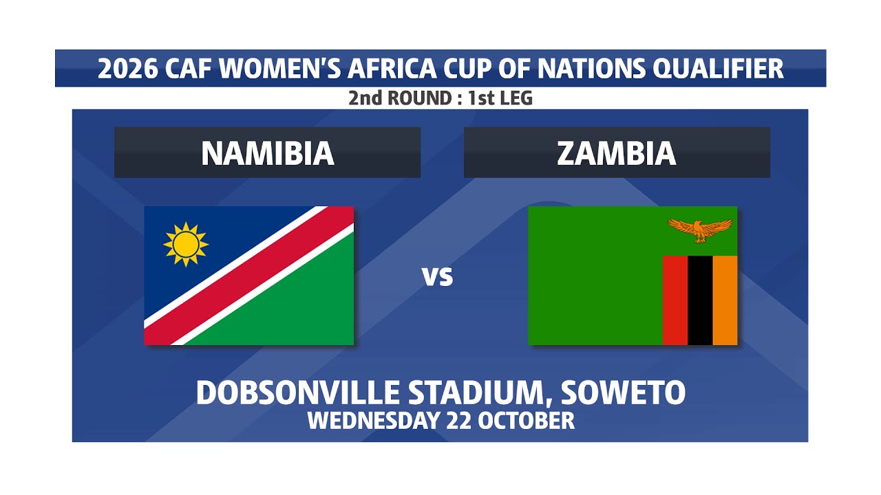 TotalEnergies CAF Women's Africa Cup of Nations Qualifier: Namibia vs Zambia 1st Leg
